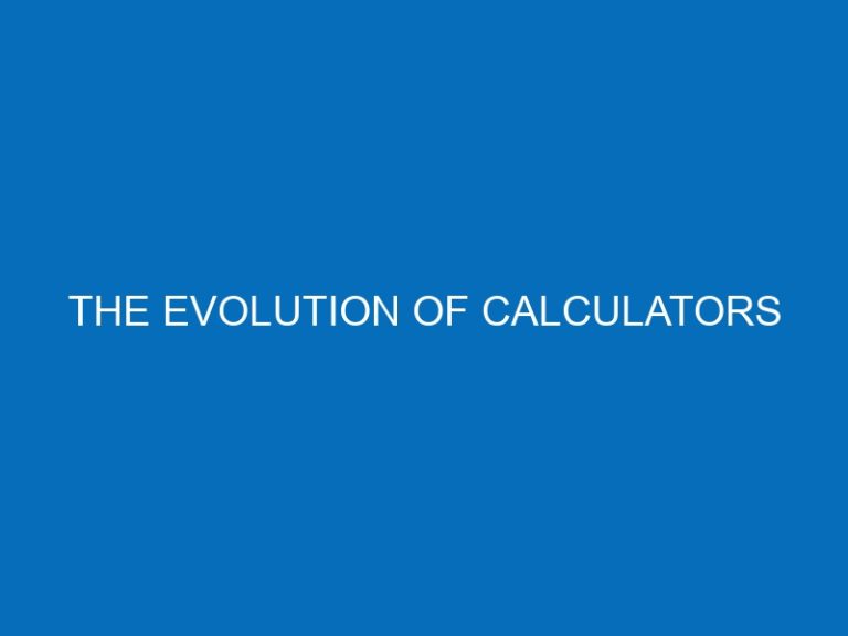 THE EVOLUTION OF CALCULATORS Your Cloud Campus