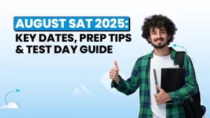 August SAT 2025 Dates, Tips And Test Day Guide